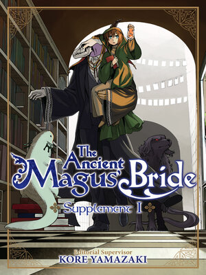 cover image of The Ancient Magus' Bride Supplement I